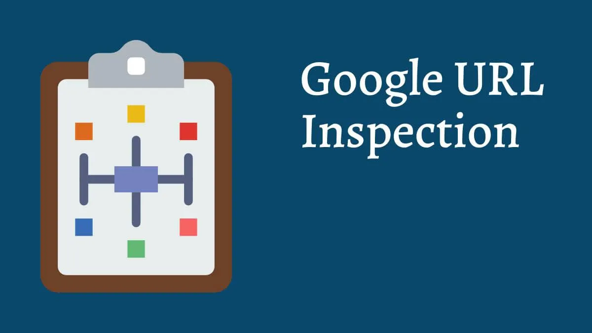 ابزار URL inspection سرچ کنسول چیست؟